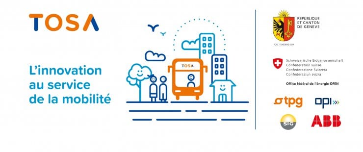 Le bus TOSA: l’innovation et la mobilité au service des Genevois Le bus TOSA: l’innovation et la mobilité au service des Genevois