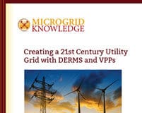 Creating a 21st Century Utility Grid with DERMS and VPPs